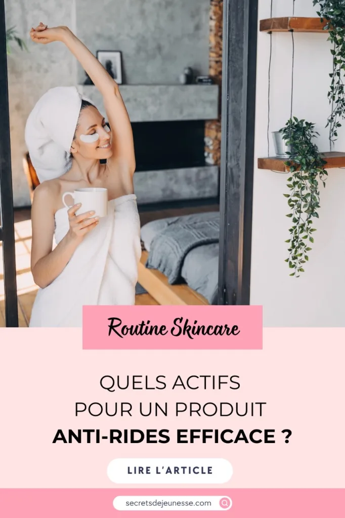 Quels actifs pour un produit anti-rides efficace ?